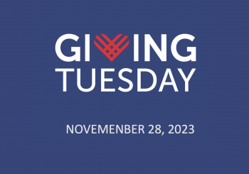 #GivingTuesday – Nov 28th, 2023